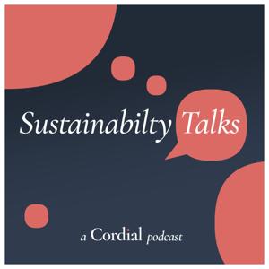 Sustainability Talks – by Cordial