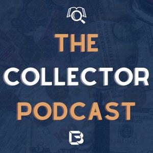 The Collector Podcast