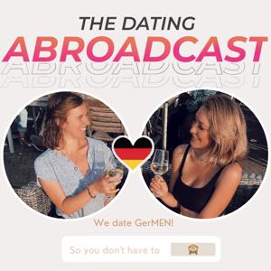 The Dating Abroadcast