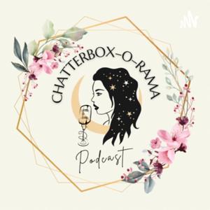 Chatterbox-O-Rama