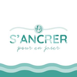 S'ancrer pour en Jaser