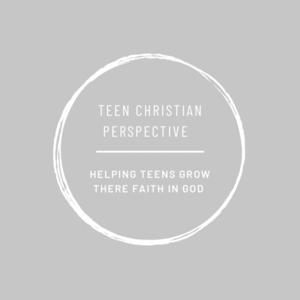 Teen Christian Perspective