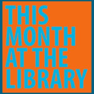 This Month at the Avalon Library