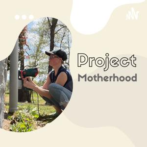 Project Motherhood