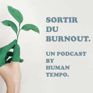 Sortir du burnout by Human Tempo