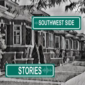 Southwest Side Stories