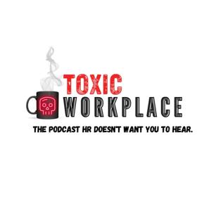 Toxic Workplace by Carleigh J. M.