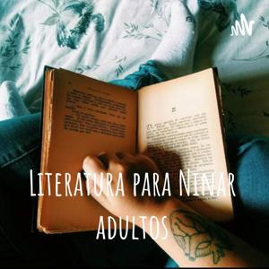 Literatura para Ninar adultos