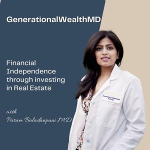 Generational Wealth MD by Param Baladandapani MD