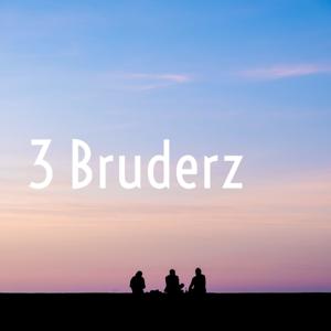 3 Bruderz