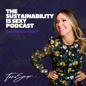 The Sustainability is Sexy Podcast