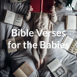 Bible Verses for the Babies