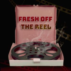 Fresh off the Reel