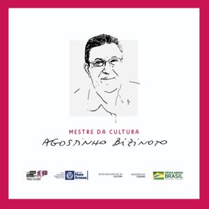 MESTRE DA CULTURA - AGOSTINHO BIZINOTO