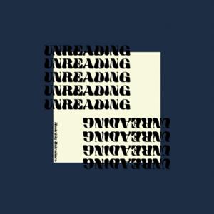 Unreading