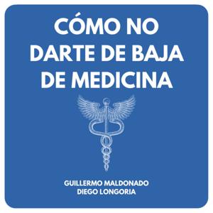 Cómo No Darte de Baja de Medicina