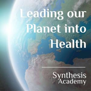 Leading our Planet into Health