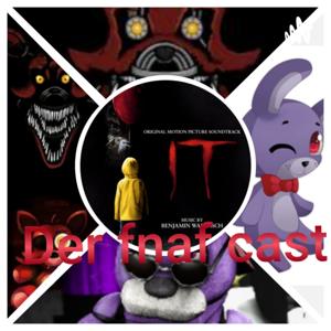 Der Fnaf Cast