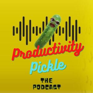 Productivity Pickle