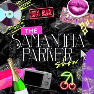 The Samantha Parker Show