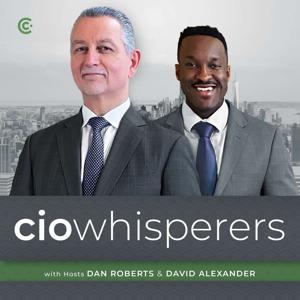 The CIO Whisperers by Dan Roberts, David Alexander