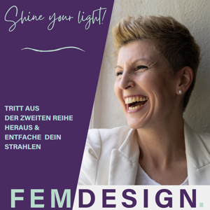 FemDESIGN - SHINE YOUR LIGHT