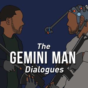 The Gemini Man Dialogues