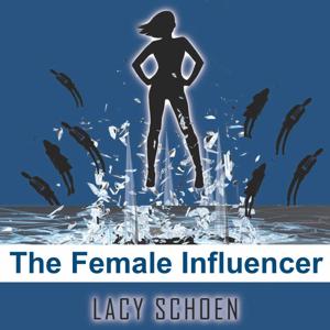 The Female Influencer