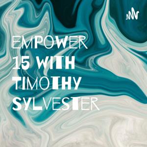 emPower 15 with Timothy Sylvester