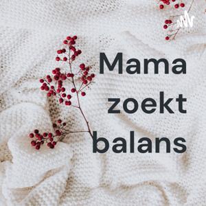 Mama zoekt balans