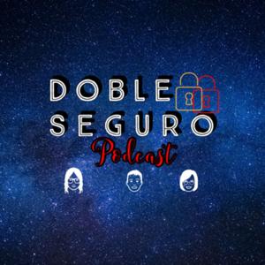 Doble Seguro Podcast