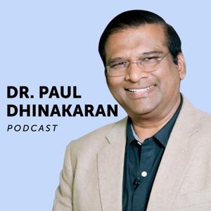 Dr Paul Dhinakaran Podcast