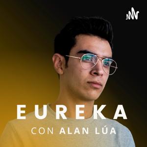 EUREKA con Alan Lúa