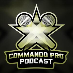 Commando Pro Podcast