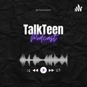 TalkTeen Podcast