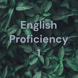 English Proficiency 1