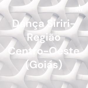 Dança Siriri- Região Centro-Oeste (Goiás)