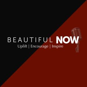 Beautiful Now Podcast