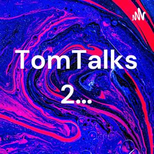 TomTalks 2…