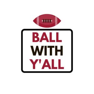 Ball With Y'all