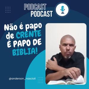 Não É Papo De Crente, É Papo De Bíblia.