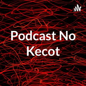 Podcast No Kecot