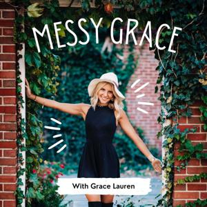 Messy Grace