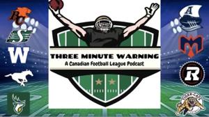 Three Minute Warning: A CFL Podcast