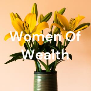 Women Of Wealth