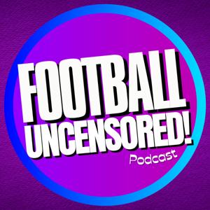 Football Uncensored