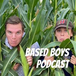 Based Boys Podcast