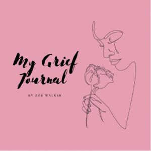 My Grief Journal