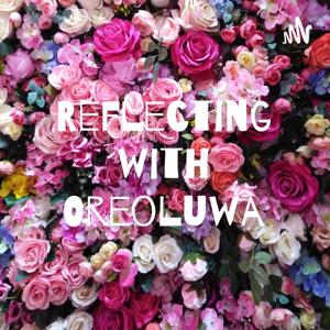 Reflecting with Oreoluwa❤️‍🔥