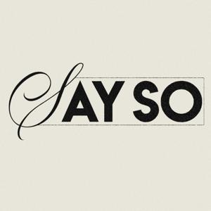 Say So Podcast